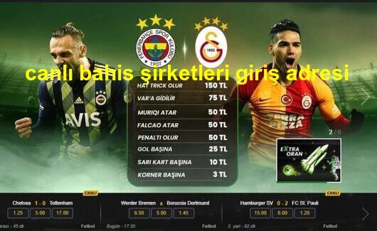 canlı bahis şirketleri giriş adresi
